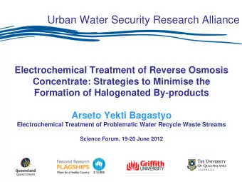 Urban Water Security Research Alliance  Electrochemical Treatment of Reverse Osmosis  Concentrate: