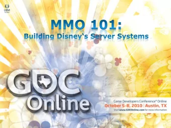 MMO 101:  Approaches that have been taken at Disney Online Studios in the  development of our MMO