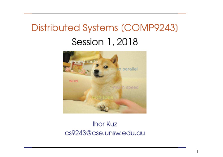 distributed systems comp9243 session 1 2018