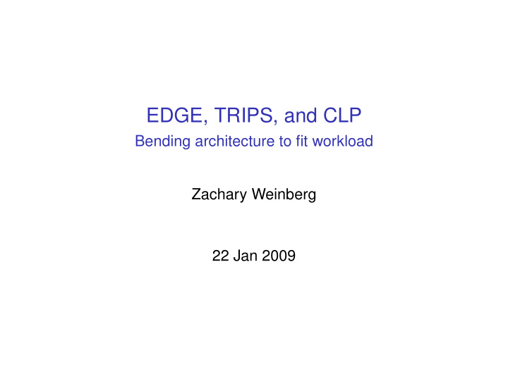 edge trips and clp