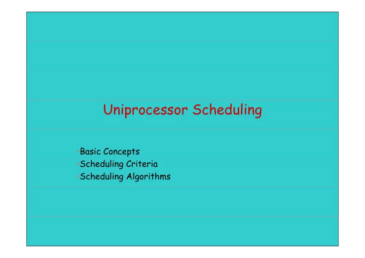 uniprocessor scheduling