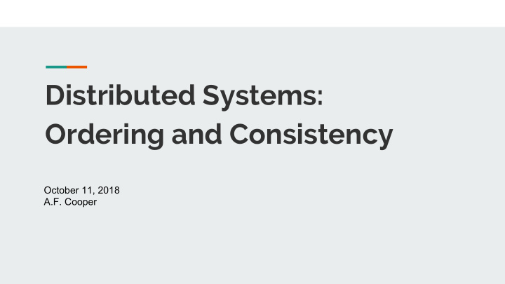 distributed systems ordering and consistency
