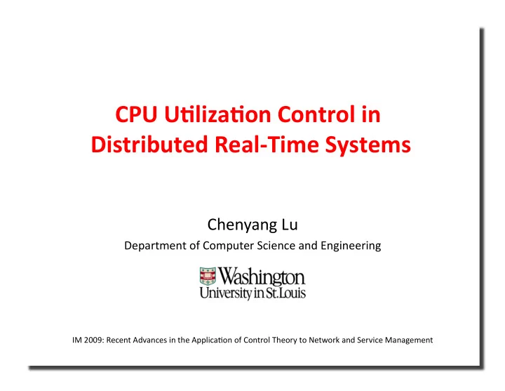 cpu u liza on control in distributed real time systems