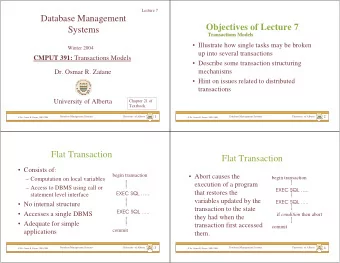 Database Management  Objectives of Lecture 7  Systems  Transactions Models  Transactions Models