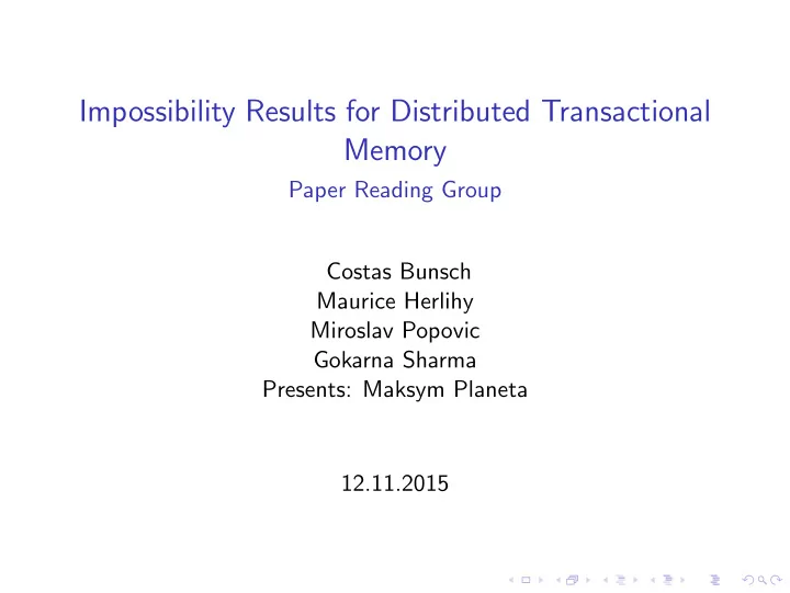 impossibility results for distributed transactional memory