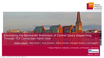 Eliminating the Bandwidth Bottleneck of Central Query Dispatching  Through TCP Connection Hand-Over