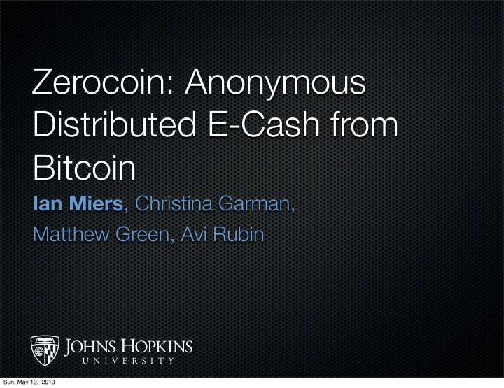 zerocoin anonymous distributed e cash from bitcoin