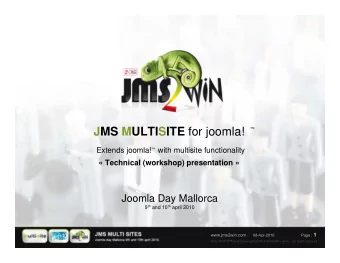 JMS MULTISITE for joomla!  Extends joomla!   with multisite functionality     Technical
