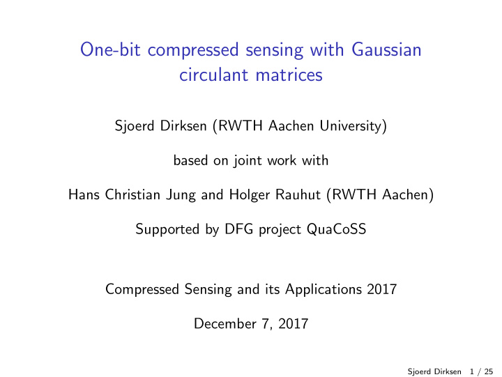 one bit compressed sensing with gaussian circulant