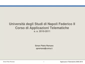 Universit degli Studi di Napoli Federico II  Corso di Applicazioni Telematiche  a. a. 2010-2011