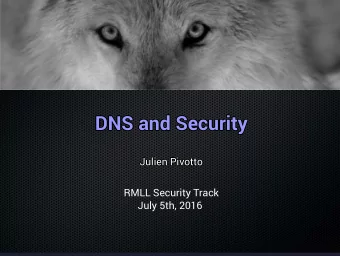 DNS and Security  DNS and Security  DNS and Security  DNS and Security  DNS and Security  DNS and