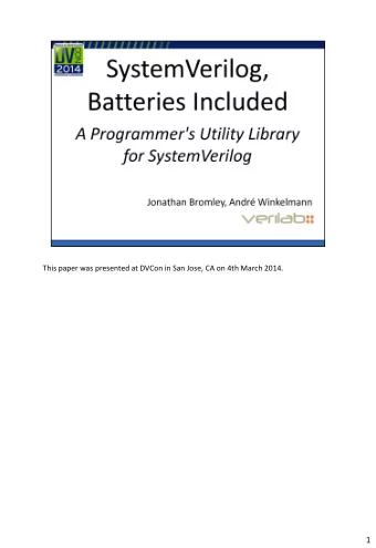 1  We were motivated to develiop the library described in this presentation because we  were