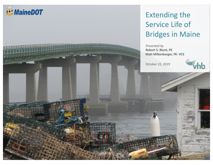 extending the service life of bridges in maine