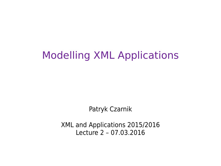 modelling xml applications