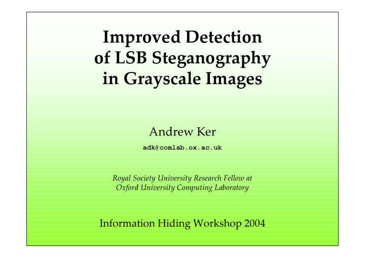 improved detection of lsb steganography in grayscale