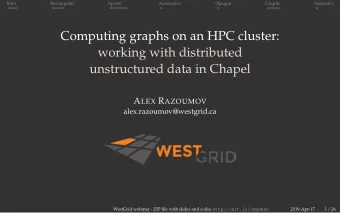 Computing graphs on an HPC cluster:  working with distributed  unstructured data in Chapel A LEX R