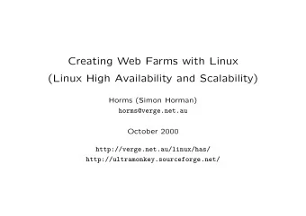Creating Web Farms with Linux  (Linux High Availability and Scalability)  Horms (Simon Horman)
