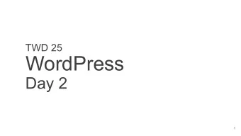 WordPress  Day 2  1  Day 1 Review  Describe the difference between a static website, a  dynamic