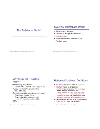 The Relational Model  Requirements analysis  Conceptual design  data model  Logical