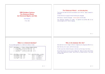 The Relational Model  an Introduction  DBS Database Systems  This 30-year old model is by far