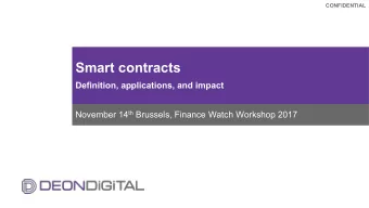Smart contracts  Definition, applications, and impact November 14 th Brussels, Finance Watch