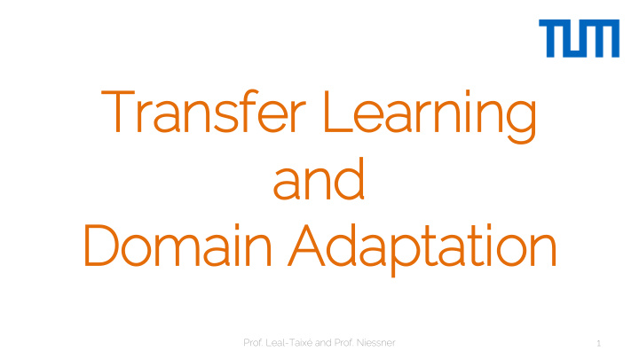 transfer learnin ing and domain in adaptatio ion