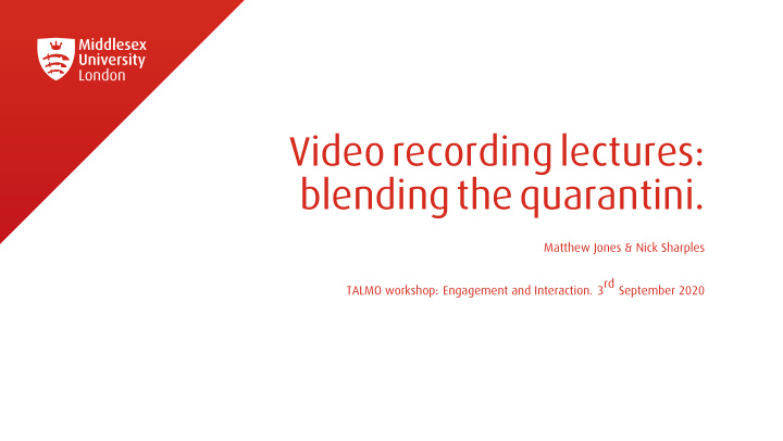 video recording lectures blending the quarantini