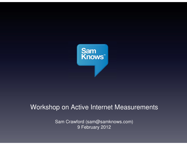 workshop on active internet measurements
