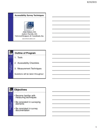 Objectives  Universal  Designers &amp;  Consultants, Inc.  Become familiar with