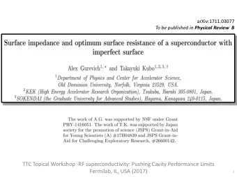 n  TTC Topical Workshop -RF superconductivity: Pushing Cavity Performance Limits  Fermilab, IL, USA