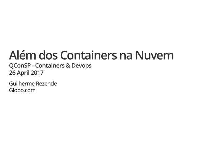 al m dos containers na nuvem