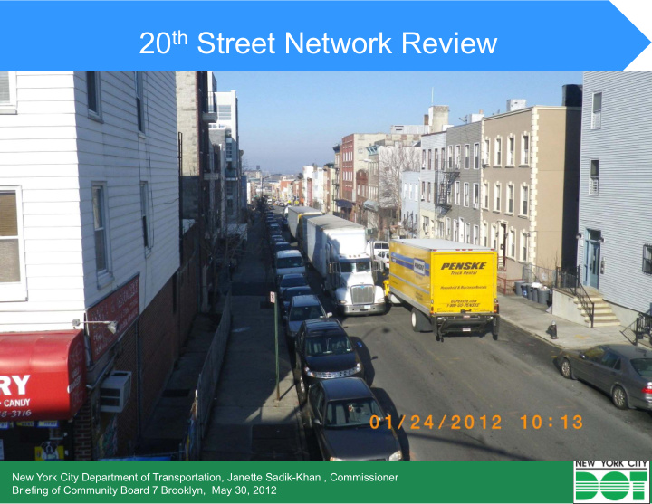 20 th street network review