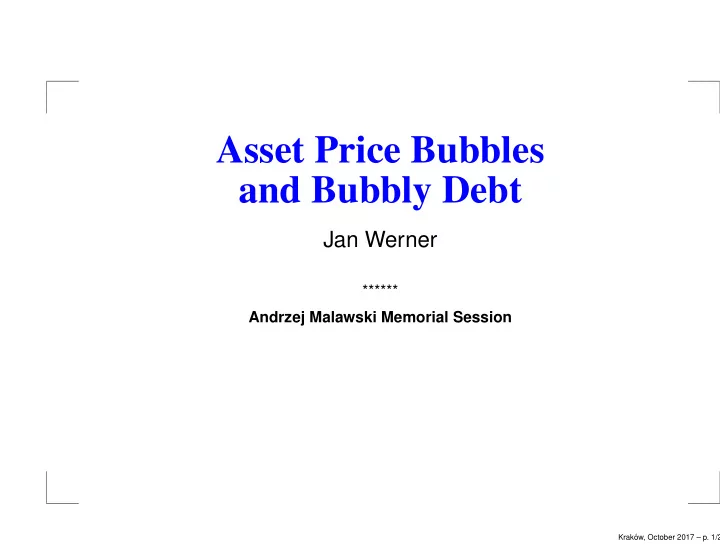 asset price bubbles and bubbly debt
