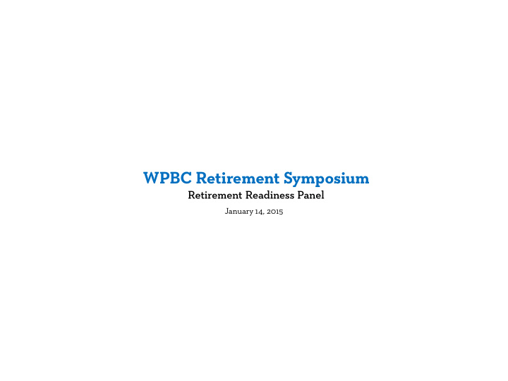 wpbc retirement symposium