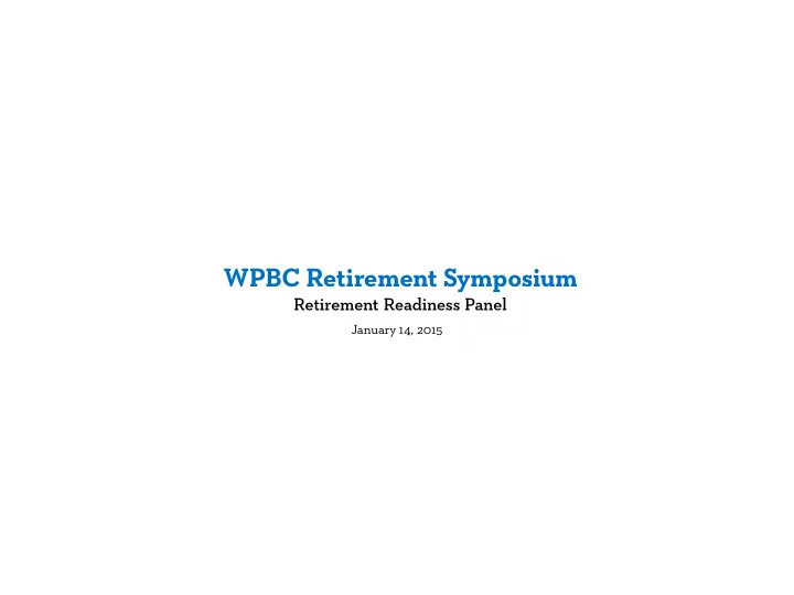 wpbc retirement symposium