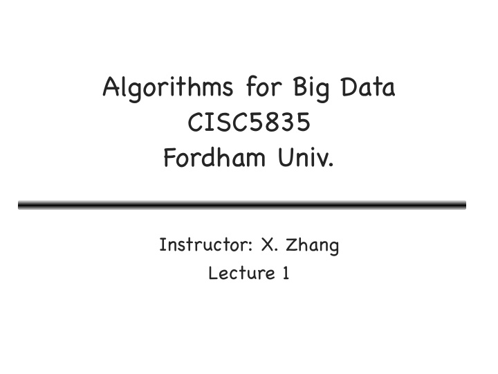 algorithms for big data cisc5835 fordham univ