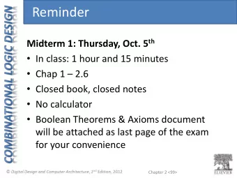 Reminder Midterm 1: Thursday, Oct. 5 th  In class: 1 hour and 15 minutes  Chap 1  2.6