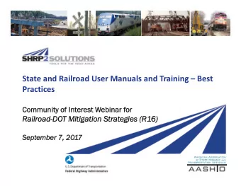 State and Railroad User Manuals and Training  Best  Practices  Community of Int  Community of