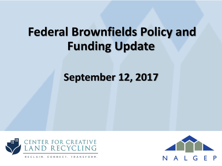 federal brownfields policy and