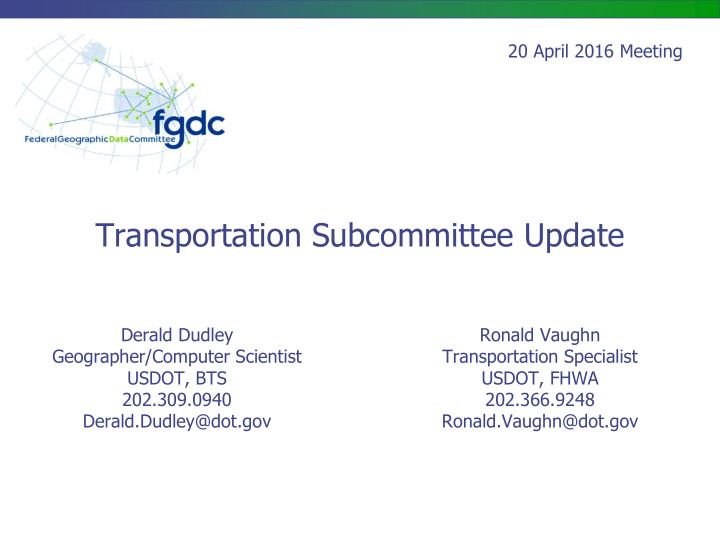 transportation subcommittee update