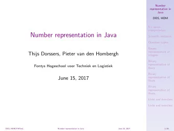 Number representation in Java  Scientific notation  Overview topics  Binary  representation of