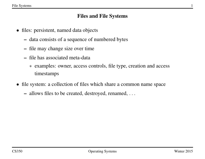 files and file systems files persistent named data