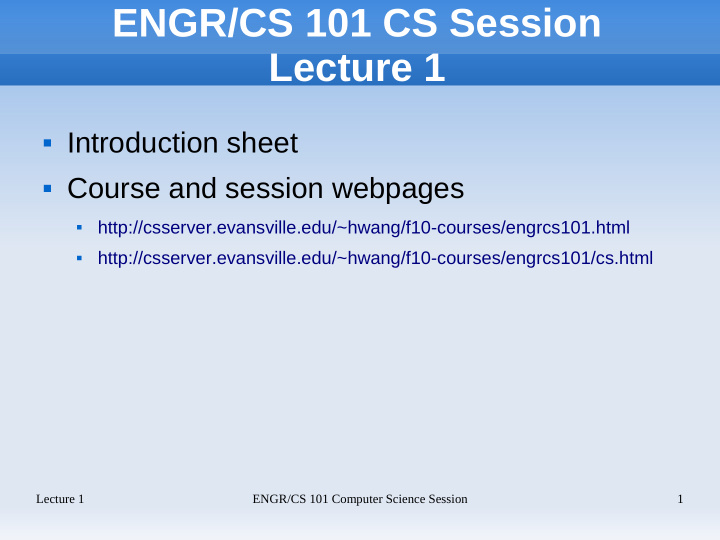 engr cs 101 cs session lecture 1
