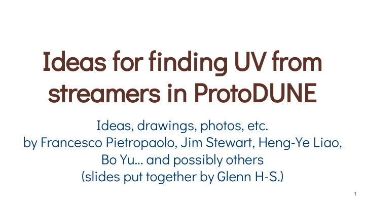 ideas for finding uv from streamers in protodune