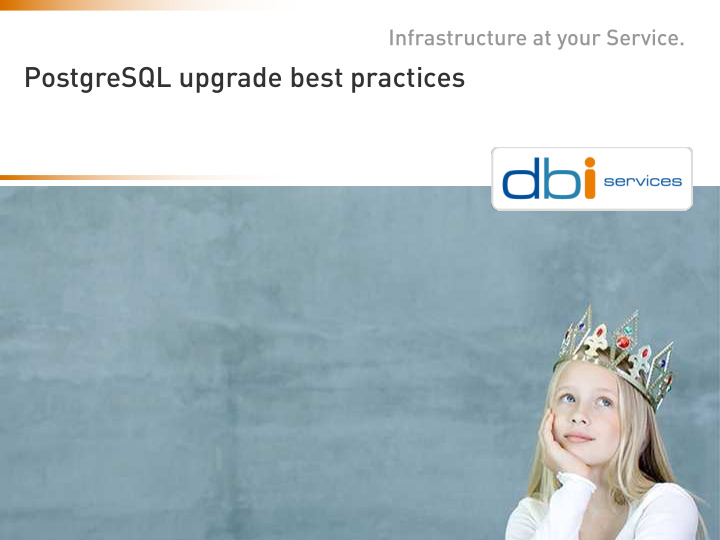 postgresql upgrade best practices infrastructure at your