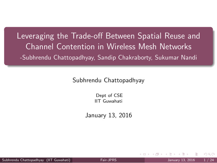 leveraging the trade off between spatial reuse and