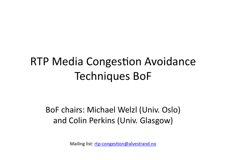 rtp media conges on avoidance techniques bof