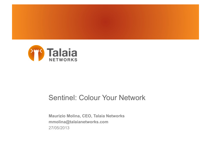 sentinel colour your network