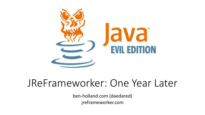 jreframeworker one year later