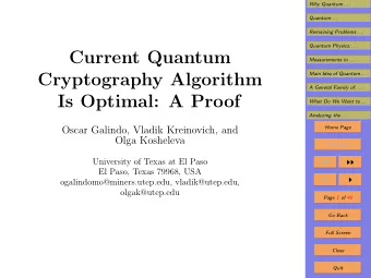 Current Quantum  Measurements in . . .  Cryptography Algorithm  Main Idea of Quantum . . .  A